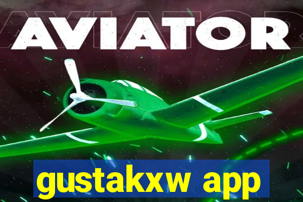 gustakxw app